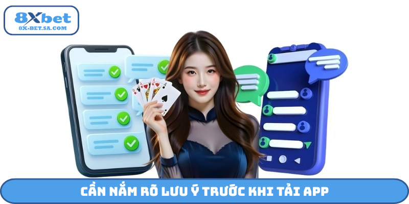 Cần nắm rõ lưu ý trước khi tải app